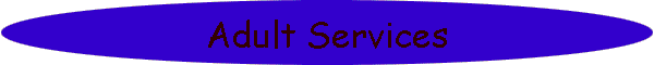 Adult Services