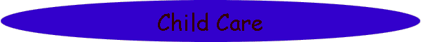 Child Care