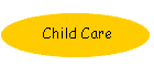 Child Care