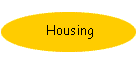 Housing